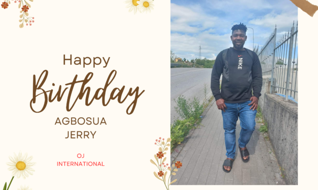 Dear Agbosua Jerry, aka OJ INTERNATIONAL,